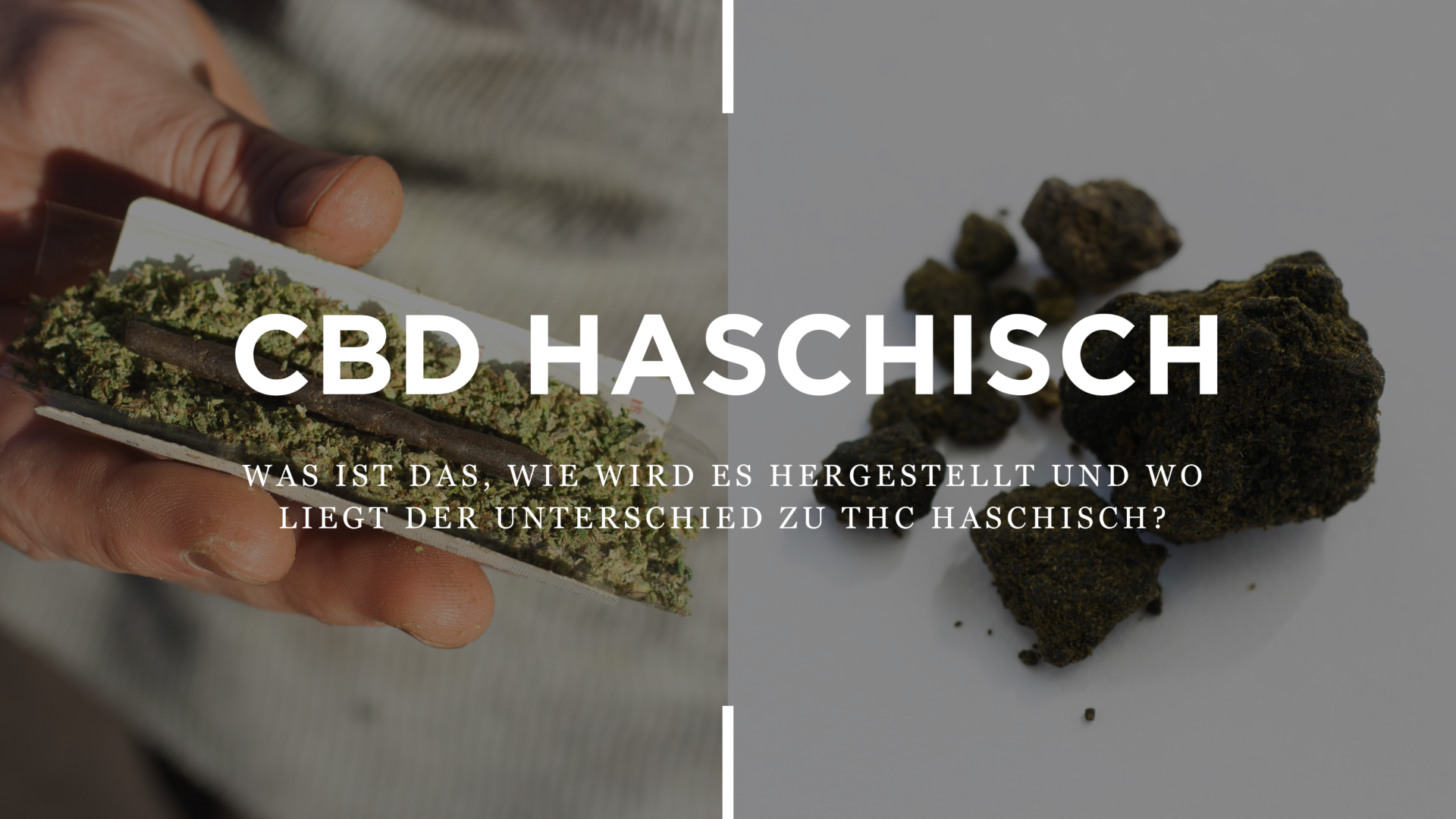 Was Ist CBD Hasch, Wie Wird Es Hergestellt Und Konsumiert?