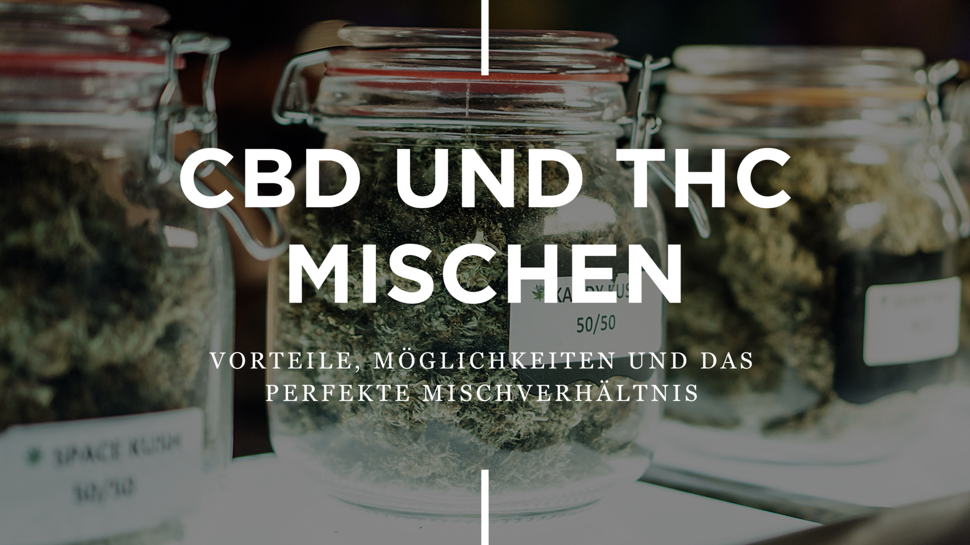 THC Und CBD Mischen: Vorteile Und Möglichkeiten